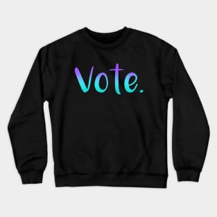 "Vote." (Mermaid Gradient) Crewneck Sweatshirt